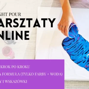 Warsztaty online - technika Straight Pour